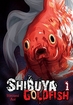 Shibuya Goldfish <br> Graphic Novels