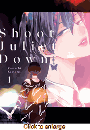 Shoot Juliet Down <br> Graphic Novels - click to enlarge