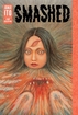Smashed <br> Junji Ito Story Collection <br> Graphic Novels