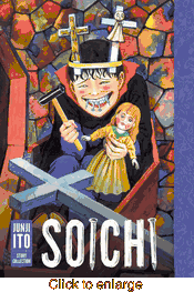Soichi <br> Junji Ito Story Collection <br> Graphic Novels - click to enlarge