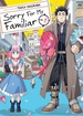 Sorry for My Familiar <br> Graphic Novels