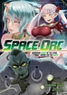 Space Orc: Barbarian Raider of the Stars, Aiming for the Queen! <br> Novels