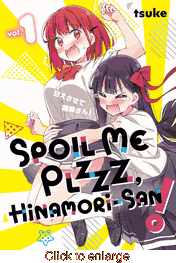 Spoil Me Plzzz, Hinamori-San! <br> Graphic Novels - click to enlarge