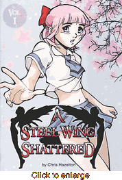 Steel Wing Shattered <br>Graphic Novels - click to enlarge