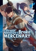 Strange Adventure of a Broke Mercenary <br> Novels