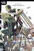 Strobe in the Dark <br> Graphic Novels
