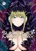 Sundome Milky Way <br> Graphic Novels