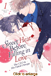 Sweet Heat Before Falling in Love: The CEO and His Fated Omega <br> Graphic Novels - click to enlarge