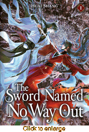 Sword Named No Way Out: Jian Ming Bu Nai He <br> Novels - click to enlarge