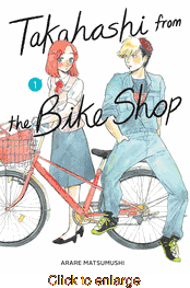 Takahashi from the Bike Shop <br> Graphic Novels - click to enlarge