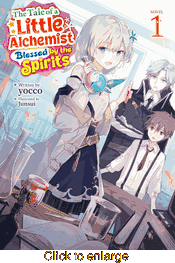 Tale of a Little Alchemist Blessed by the Spirits <br> Novels - click to enlarge