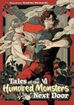 Tales of the Hundred Monsters Next Door <br> Graphic Novels
