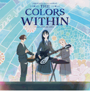 The Colors Within <br> Original Motion Picture <br> Soundtrack Vinyl LP