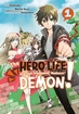 Hero Life of a Self-Proclaimed Mediocre Demon <br> Graphic Novels