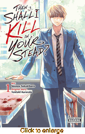 Then Shall I Kill in Your Stead? <br> Graphic Novels - click to enlarge