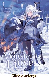 To the Monster I Love <br> Novels - click to enlarge