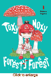 Toxy Noxy Foresty Forest <br> Graphic Novels - click to enlarge