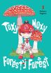 Toxy Noxy Foresty Forest <br> Graphic Novels