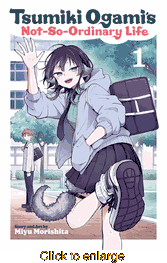 Tsumiki Ogami's Not-So-Ordinary Life <br> Graphic Novels - click to enlarge