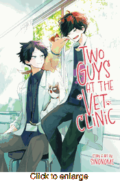 Two Guys at the Vet Clinic <br> Graphic Novels - click to enlarge