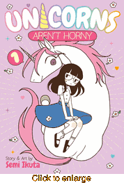 Unicorns Aren't Horny <br> Graphic Novels - click to enlarge