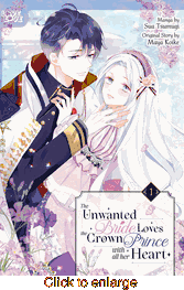 Unwanted Bride Loves the Crown Prince with All Her Heart <br> Graphic Novels - click to enlarge