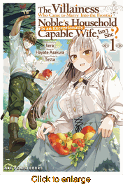 Villainess Who Came to Marry Into the Frontier Noble's Household Is an Exceptionally Capable Wife, Isn't She? <br> Graphic Novels - click to enlarge
