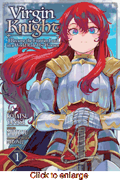 Virgin Knight: I Became the Frontier Lord in a World Ruled by Women <br> Graphic Novels - click to enlarge