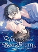 Voices in the Sea Foam <br> Graphic Novels