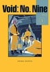 Void: No. Nine <br> Graphic Novels