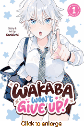 Wakaba Won't Give Up! <br> Graphic Novels - click to enlarge