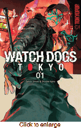 Watch Dogs Tokyo <br> Graphic Novels - click to enlarge