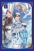 Water Magician <br> Graphic Novels