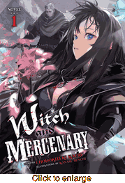 Witch and Mercenary <br> Novels - click to enlarge