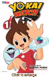 Yo-kai Watch <br> Graphic Novels - click to enlarge