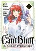 You Can't Bluff the Sharp-Eyed Sister <br> Graphic Novels