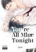 You're All Mine Tonight <br> Graphic Novels