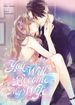 You Will Become My Wife <br> Graphic Novels