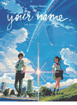 Your Name. <br> The Official Visual Guide