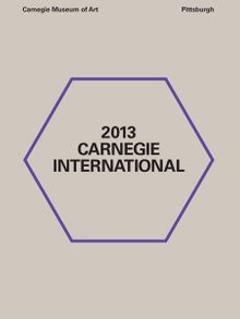 2013 Carnegie International