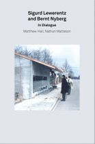2G Essays: Sigurd Lewerentz and Bernt Nyberg in Dialogue