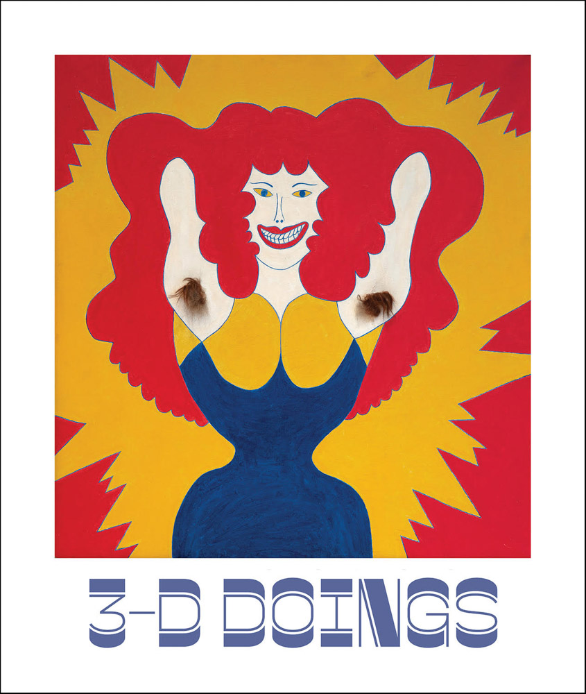 3-D Doings The Imagist Object in Chicago Art ARTBOOK | D.A.P. 2025