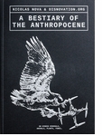 A Bestiary of the Anthropocene