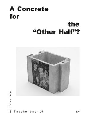 A Concrete for the Other Half?