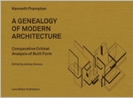 A Genealogy of Modern Architecture