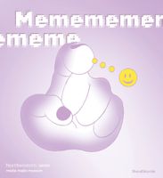 Memememememe: A Glossary