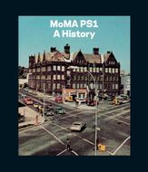 MoMA PS1: A History