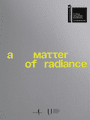 A Matter of Radiance