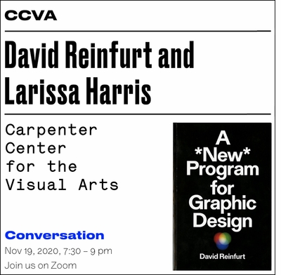 A *New* Program for Graphic Design: The Carpenter Center presents David Reinfurt and Larissa Harris in conversation