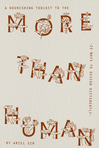 A Nourishing Toolkit to the More-Than-Human